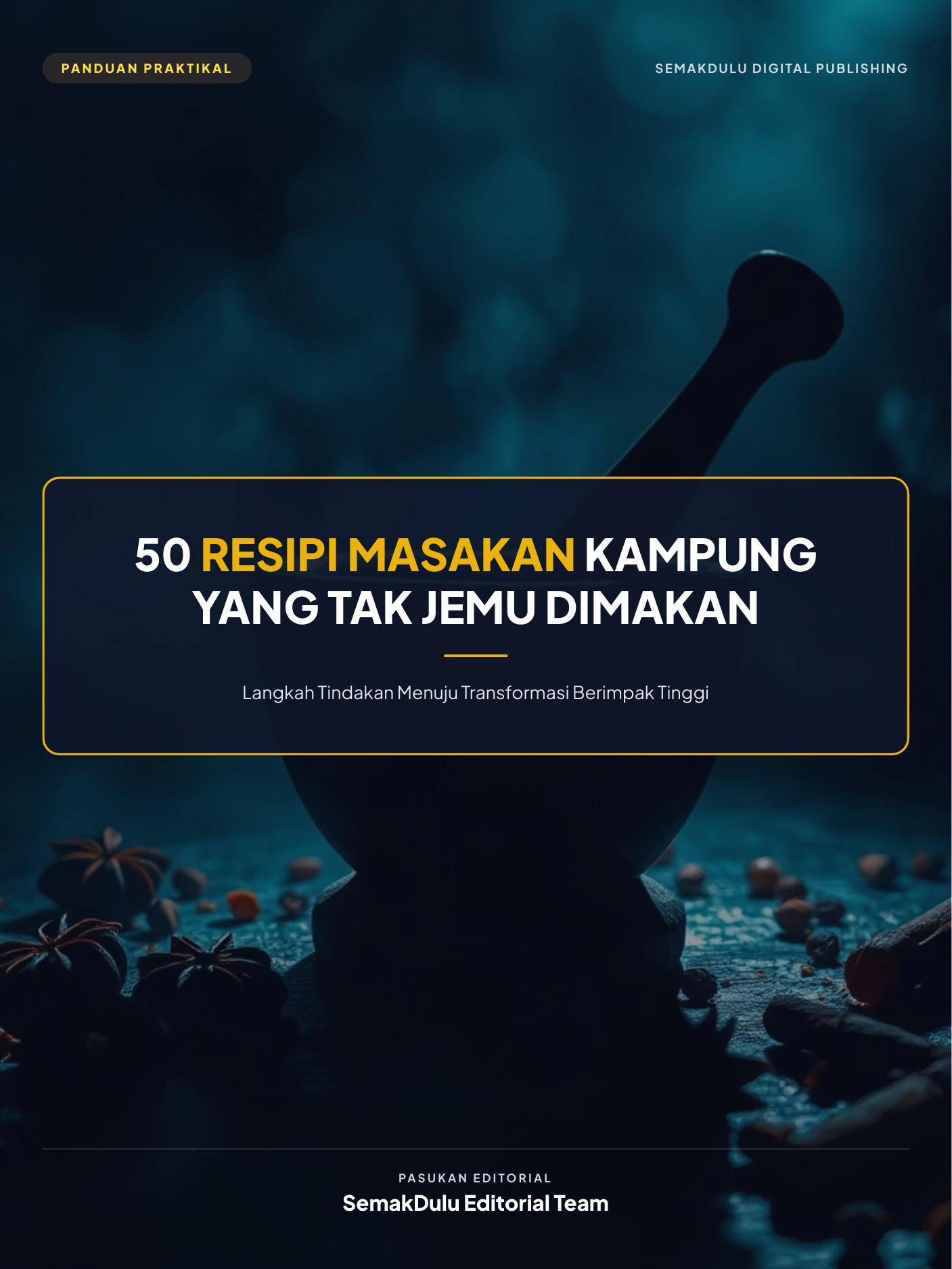 50 Resipi Masakan Kampung yang Tak Jemu Dimakan