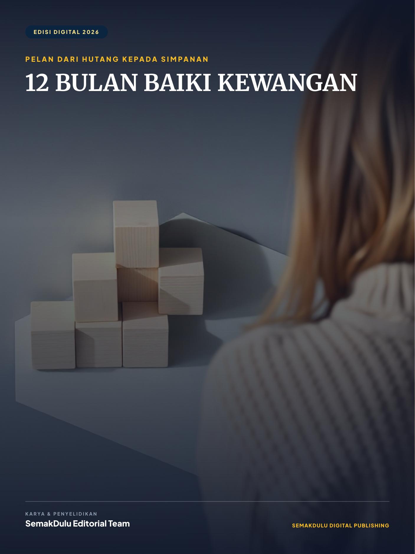 12 Bulan Baiki Kewangan: Pelan dari Hutang kepada Simpanan