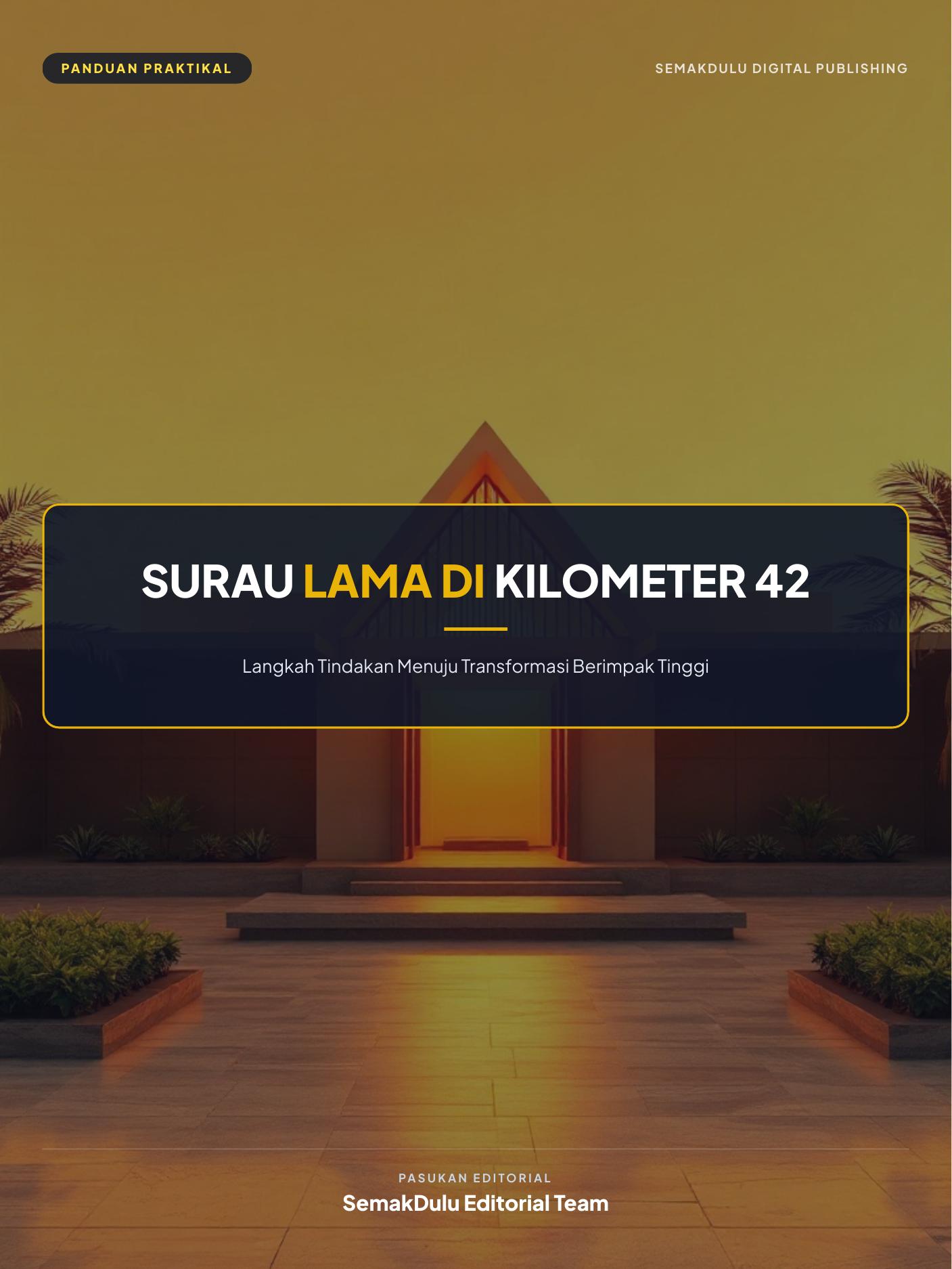 Surau Lama di Kilometer 42